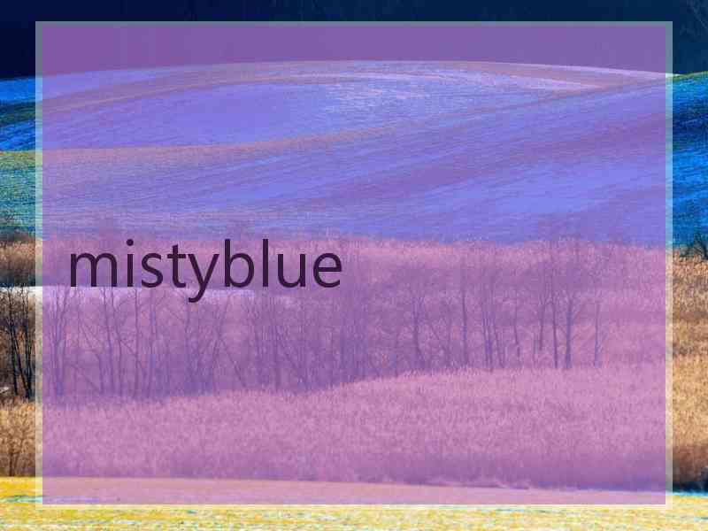 mistyblue