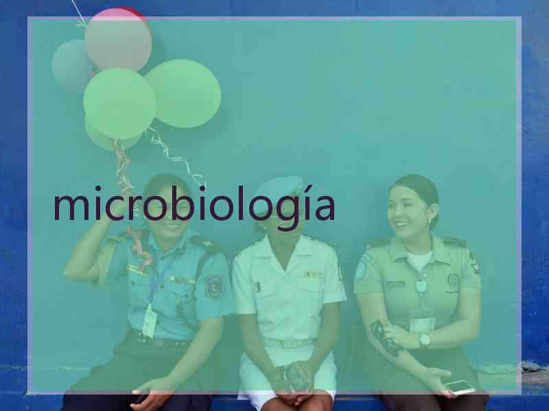 microbiología